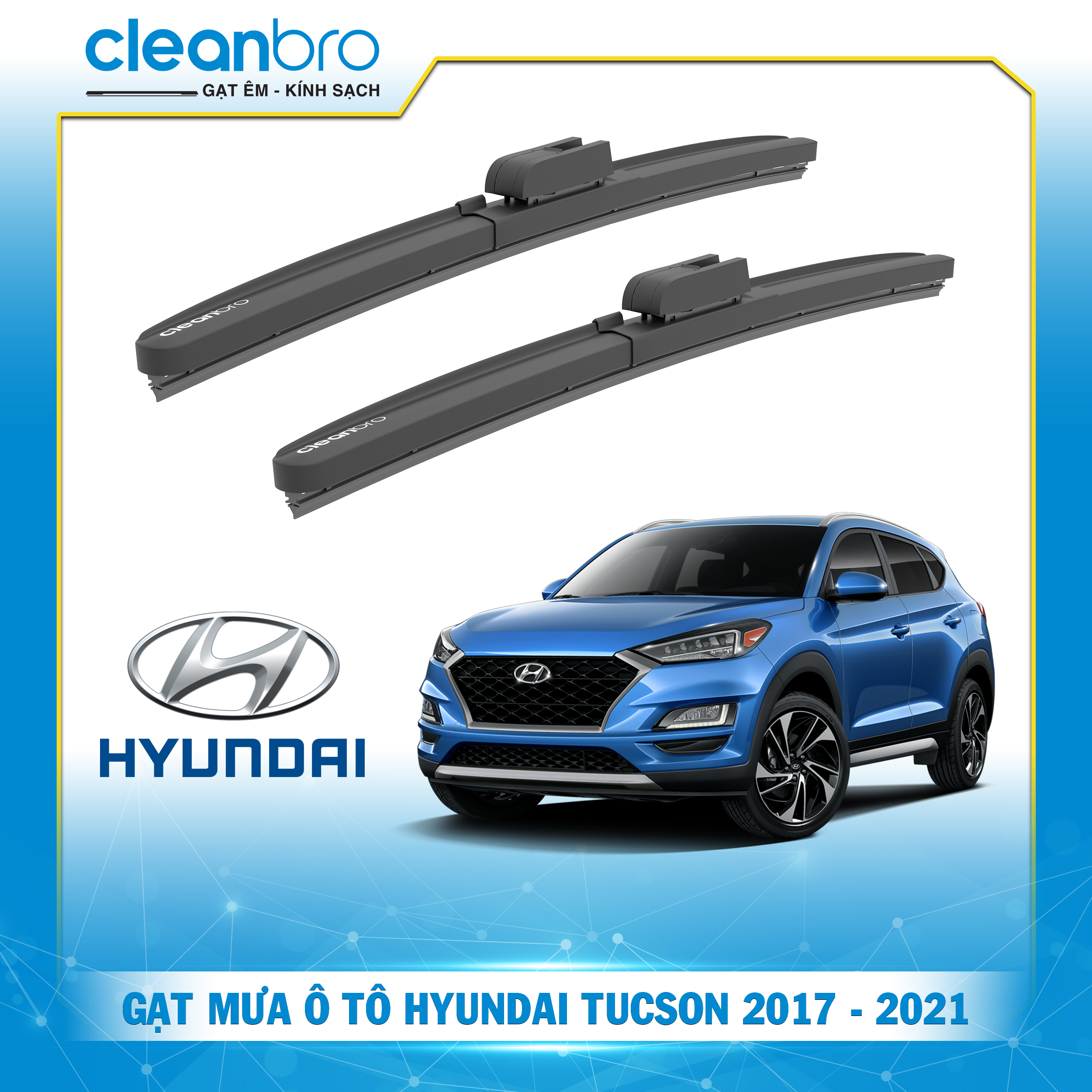 Gạt mưa ô tô hiệu ứng lá sen Hyundai Tucson [2017-2021]